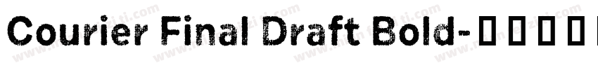Courier Final Draft Bold字体转换